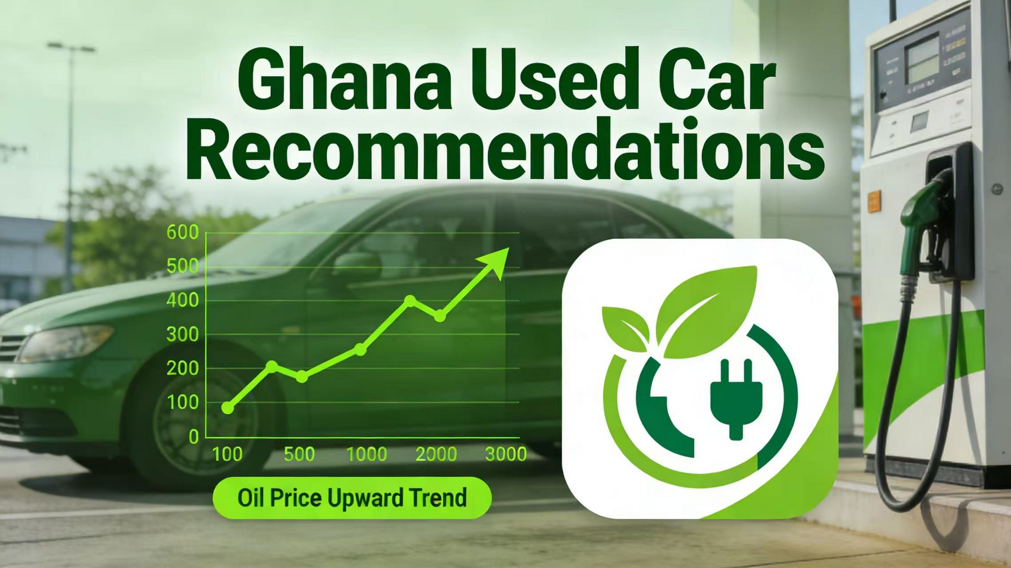 Ghana Used Car Recommendations: Navigate fuel prices, EV Charging Tariff and Commercial EV Charging Regulation in 2026